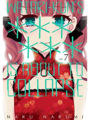 cover image of Watari-kun's ****** Is about to Collapse, Volume 7